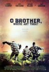 O Brother Where Art Thou